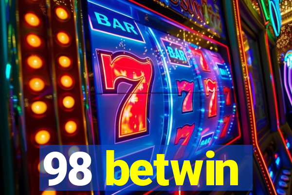 98 betwin